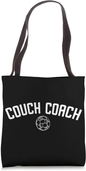 Couch Coach Funny Athletic Coach Soccer Tote Bag